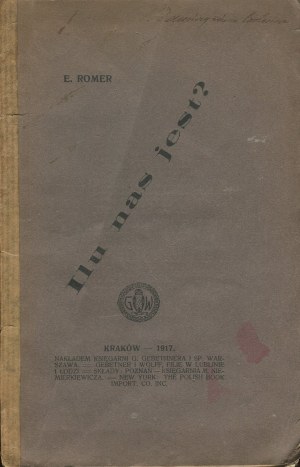 ROMER Eugene - How many of us are there? [1917] [AUTOGRAPH AND DEDICATION].