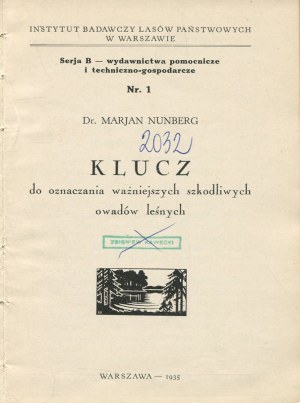 NUNBERG Marian - Key to the determination of the more important harmful forest insects [1935].