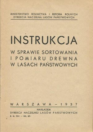 Instruction on sorting and measuring timber in national forests [1937].