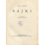 GRIMM Jacob Ludwig Karl i Wilhelm Karl (Bracia Grimm) - Bajki [1938] [il. Marian Walentynowicz]