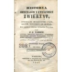VIREY Julien Joseph - A history of the manners and inventiveness of animals, with the methodical and natural divisions of all their clusters. Volume II. Non-vertebrate animals [1844].