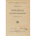 NEHRING Edward - Szparag i warzywa korzeniowe [1928]