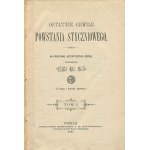 PRZYBOROWSKI Walery (Z.L.S.) - The last moments of the January Uprising on the basis of authentic sources [1887-1888].