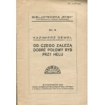 DEMEL Kazimierz - Od czego zależą dobre połowy ryb przy Helu [Bydgoszcz 1931]