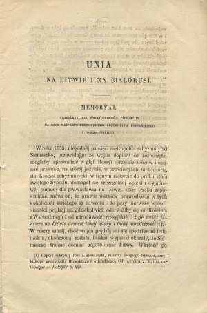 Union in Lithuania and Belarus. Memorial sent to His Holiness Pius IX at the hands of the Most Reverend Archbishop of Poznan and Gniezno [Paris 1862].