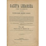 Gazeta lekarska. Pismo tygodniowe poświęcone wszystkim gałęziom umiejętności lekarskich [kompletny rocznik 1884]