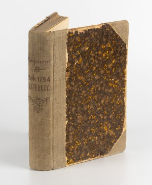 REYMONT Władysław St. - The year 1794: Insurrection. A historical novel [first edition 1918] [AUTOGRAPH AND DEDICATION].