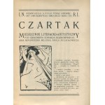 Czartak. Miesięcznik literacko-artystyczny pod kierunkiem Edwarda Kozikowskiego, Jana Nepomucena Millera, Emila Zegadłowicza. Numer 1 z lutego 1922 roku [Leśmian, Witkiewicz, Koziikowski]