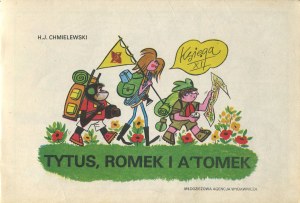CHMIELEWSKI Henryk (Papcio Chmiel) - Tytus, Romek i A'Tomek. Book XII [first edition 1977].