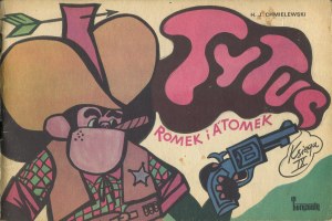 CHMIELEWSKI Henryk (Papcio Chmiel) - Tytus, Romek i A'Tomek. Book IX [first edition 1974].