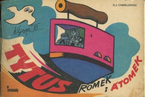 CHMIELEWSKI Henryk (Papcio Chmiel) - Tytus, Romek i A'Tomek. Book XI [first edition 1977].