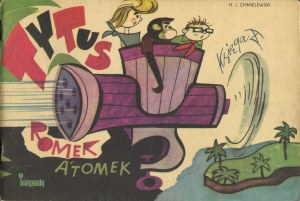 CHMIELEWSKI Henryk (Papcio Chmiel) - Tytus, Romek i A'Tomek. Book X [first edition 1975].