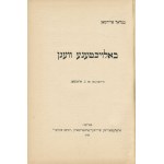 FRIDMAN Betsalel - Baloyetene vegn (בעלזעמענע וועגן / Illuminated pathways) [Nowy Jork 1929]