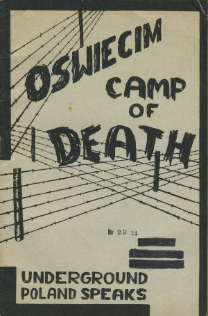 ZAREMBINA Natalia - Auschwitz. Camp of Death. (Underground Report) [New York 1944] [cover by Teresa Żarnowerówna].