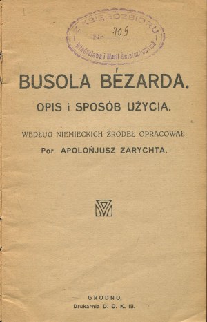 ZARYCHTA Apolonius - Bézard's Busola. Description and method of use [Grodno 1920].
