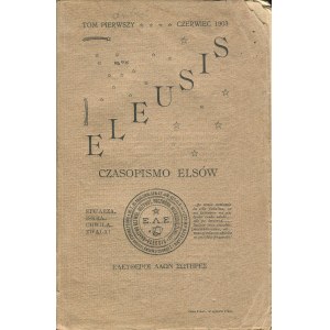 Eleusis. Czasopismo Elsów pod redakcją Szczęsnego Turowskiego. Tom I [1903]