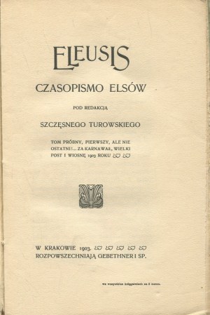 Eleusis. The journal of the Els edited by Szczęsny Turowski. Volume I [1903].