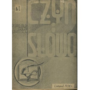 Czyn i słowo. Pismo młodzieży szkolnej. Numer 1 z listopada 1934 roku [Kalisz]