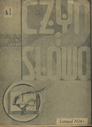 Deed and word. A magazine of school youth. Number 1 of November 1934 [Kalisz].