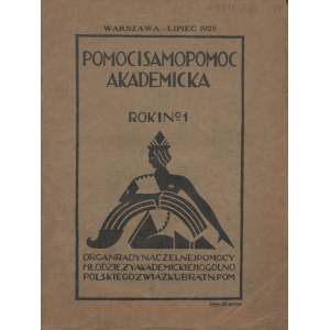 Pomoc i samopomoc akademicka. Numer 1 z lipca 1925 roku [Wańkowicz]