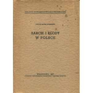 BLANK-WEISSEBERG Stefan - Barts and logs in Poland [1937] [DEDICATION].