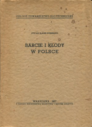 BLANK-WEISSEBERG Stefan - Barts and logs in Poland [1937] [DEDICATION].