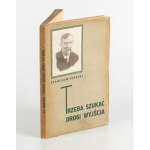 GRABSKI Stanisław - Trzeba szukać drogi wyjścia [1934]