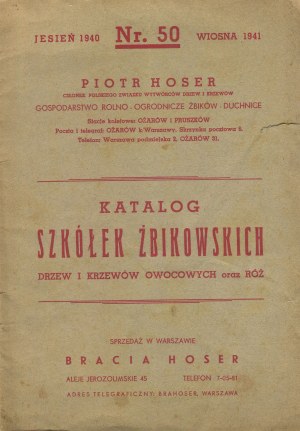 Piotr Hoser, Hoser Brothers. Catalog of Zbik Nurseries of fruit trees and shrubs and roses. Number 50. autumn 1940 - spring 1941