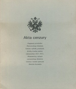 Censorship Files. Fragments of Protocols of the Warsaw Censorship Committee selected, translated, Short Chronicle of the Warsaw Censorship (...) annotated by Henryka Secomska [1966] [AUTOGRAPHS BY B. KORZENIEWSKI AND Z. RASZEWSKI].