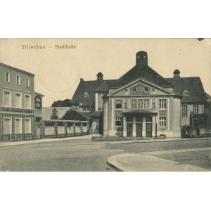 [pocztówka] Tczew (Dirschau). Hala Miejska (Stadthalle) [1915]