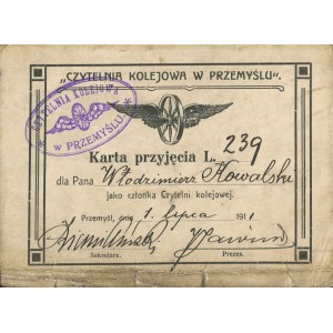 Czytelnia Kolejowa w Przemyślu. Karta przyjęcia dla Włodzimierza Kowalskiego [Przemyśl 1911]