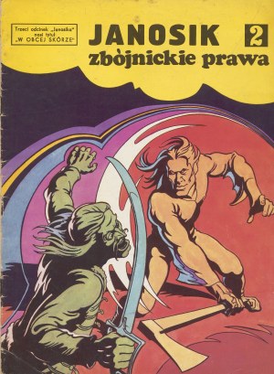 KWIATKOWSKI Tadeusz, SKARŻYŃSKI Jerzy - Janosik. 2. Zbójnickie prawa [first edition 1974].