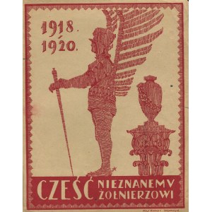 [druk ulotny] 1918-1920. Cześć nieznanemu żołnierzowi [il. Rudolf Indruch]