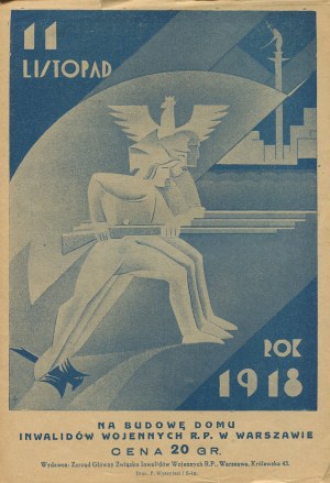[flyer print] November 11, 1918 A brickbuster for the construction of the R.P. House of War Invalids in Warsaw.