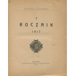Floriański Związek. Organization uniting the Fire Brigades in the Kingdom of Poland. I Yearbook 1917