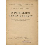 ZIELIŃSKI Adam K. - Z plecakiem przez Karpaty. Podręcznik turystyki górskiej letniej i zimowej [1939] [okł. Atelier Girs-Barcz]