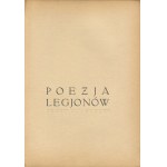 KOŹMIŃSKI Karol [opr.] - Poezja Legionów [1936] [opr. graf. Atelier Girs-Barcz]