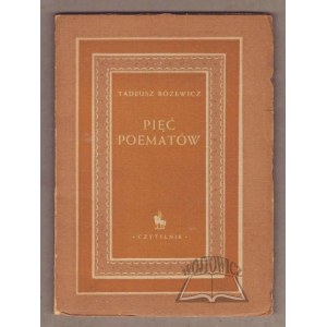 RÓŻEWICZ Tadeusz, Pięć poematów.