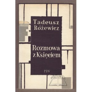 RÓŻEWICZ Tadeusz, Rozmowa z Księciem.