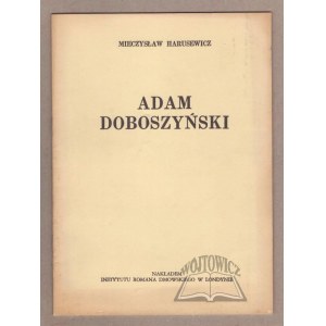 HARUSEWICZ Mieczysław, Adam Doboszyński.