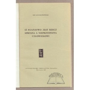 KOCHANOWSKI Jan, Iż pijaństwo jest rzecz sprosna a nieprzystojna człowiekowi.