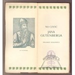 NA cześć Jana Gutenberga.