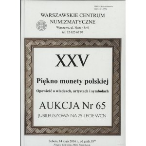 Auction catalog of the 65th WCN auction: Witold Garbaczewski - Beauty of Polish Coinage. A tale of rulers, artists and symbolac...