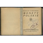 Gumowski Marian - Coins of Poland, Warsaw 1924.