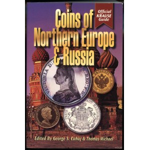 Cuhaj George S., Michael Thomas - Coins of Notrhern Europe &amp; Russia, Iola 2006, ISBN 9780896894280