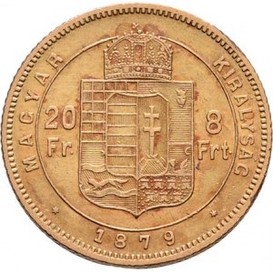 František Josef I., 1848 - 1916, 8 Zlatník 1879 KB, 6.413g, nep.hr., nep.rysky,