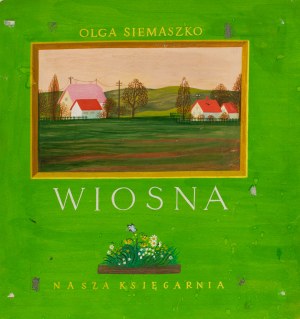 Olga Siemaszkowa (1914 Kraków - 2000 Warszawa), 