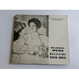 WOJCIECH WEISS, WOJCIECH WEISS, WHITE PERIOD PAINTING , DISTRICT MUSEUM IN RZESZOWEI 1986