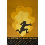 proj. Jerzy FLISAK (1930-2008), How I Unleashed World War II. Part II - Behind the Arms, 1970