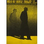 proj. Mieczyslaw WASILEWSKI (b. 1942), Mgła nie ukryje zdrajcy, 1974